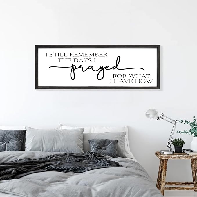 Large Wall Art - "I Still Remember The Days I Prayed for What I Have Now" - Inspiring Farmhouse Wall Decor for Bedroom, Above Bed Wall Decor, Living Room, or Dining Room Display, Rustic Bedroom Wall Art for Home Decor 42x15 inch