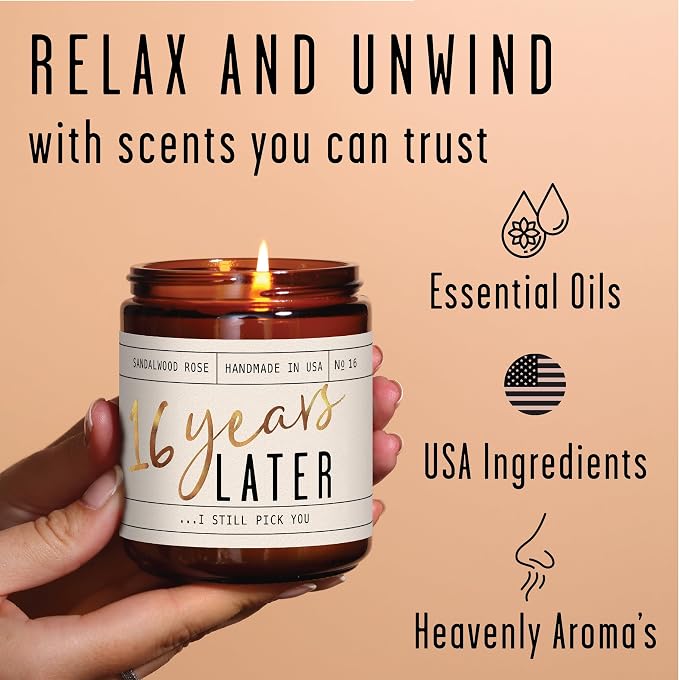16th Year Marriage Anniversary - '16 Year Later' Candle,w/Sandalwood Rose - Infused w/Essential Oils I 16th Year Anniversary for Her Gift I 50Hr Burn I USA Made