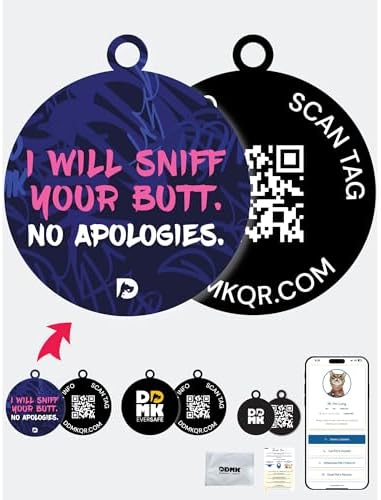 DDMK Smart Pet Tag Set | Includes 3 Tags | QR Code for Instant Alerts | Custom Pet Profiles | Durable & Waterproof | No Subscriptions or Fees |36-I Will SNIFF Your BXTT. NO Apologies