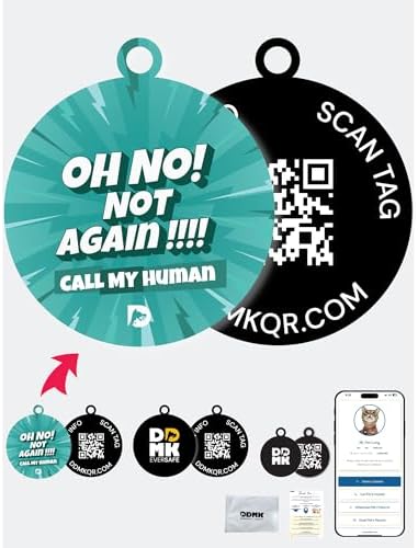 DDMK Smart Pet Tag Set | Includes 3 Tags | QR Code for Instant Alerts | Custom Pet Profiles | Durable & Waterproof | No Subscriptions or Fees |13-OH NO! NOT Again ! Call My Human