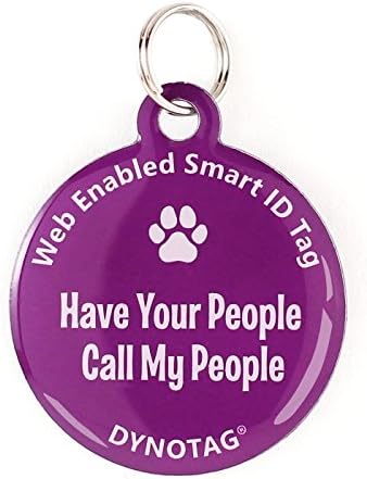 Dynotag® Web Enabled Super Pet ID Smart Tag. Deluxe Coated Steel, with DynoIQ™ & Lifetime Recovery Service. Fun Series (Purple: Have Your People Call My People)
