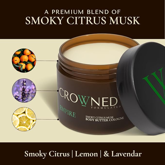 Crowned Skin Empire Cologned Body Butter | Smoky Citrus Musk Scent | Blended with Lemon & Lavender | Infused with Organic Shea & Mango Butters | Moisturizing Formula with All-Day Fragrance | 4.4oz