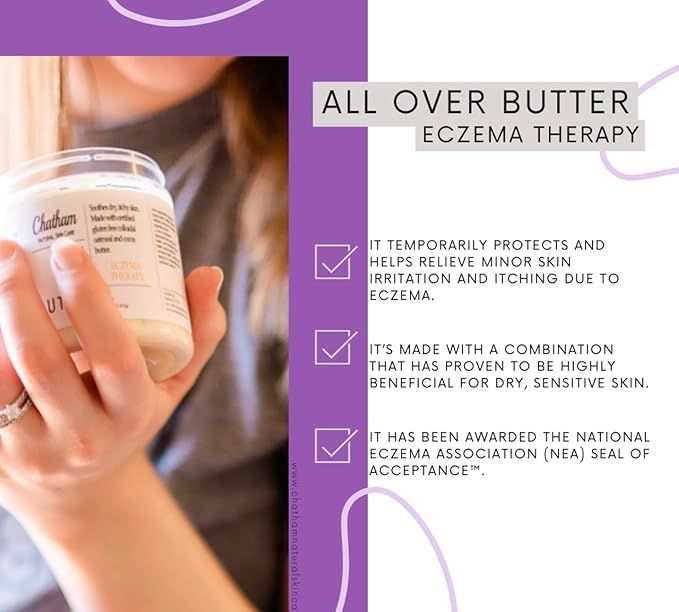 Chatham Natural Skin Care All Over Butter Eczema Relief Cream 6oz, Dry, Itchy Skin, Face, Feet and Hands. Trusted by Families and Steroid Free. Moisturizes and Softens Skin