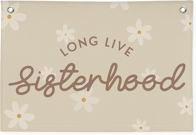 Cute Daisy Girls Room Decor, Long Live Sisterhood Linen Hanging Banner Flag,Boho Flower Banner for Nursery Playroom Wall Decor for Kids Bedroom Dorm Toddler Decorations 30x20,girlroom