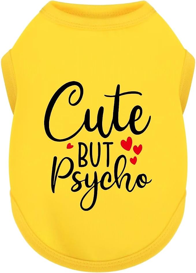 Stylish Dog Clothes: Expressive Cotton Puppy Shirt Vest for Small and Medium Dogs, Featuring 'Cute but Psycho' Slogan Print - Perfect for Showing Off Your Pet's Unique Style! Yellow M