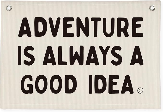 Nursery Decor, Boys Room Decoration Adventure Is Always A Good Idea Motivational Banner for Playroom, Nursery Hanging Linen Banner Wall Canvas Flag, Toddler Teen Room Dorm Decor 30x20