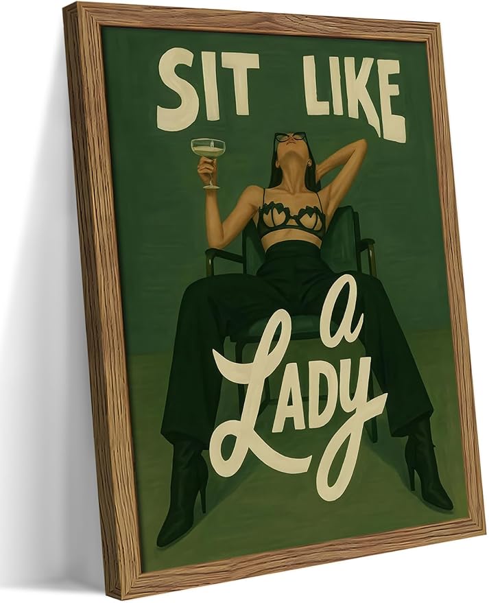 Framed Feminist Wall Art, Vintage Sit Like a Lady Green Wall Decor, Bold Girl Power Feminine Poster Print, Retro Empowering Female Canvas Painting Aesthetic for Bedroom Dorm 8x10 inch