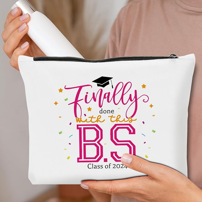 Graduation Gifts for Women, Class of 2024 Gifts, 2024 Graduation Congratulations Gifts Cosmetic Bag, Finally Done with This B.S. Makeup Bag, Cheer Up Birthday Gifts for Friend Sister