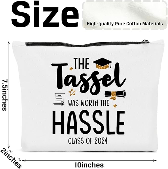 Graduation Gifts for Women, 2024 Graduation Congratulations Gifts Cosmetic Bag, The Tassel Was Worth The Hassle Makeup Bag, Inspirational Cheer Up Birthday Gifts for Friend Sister