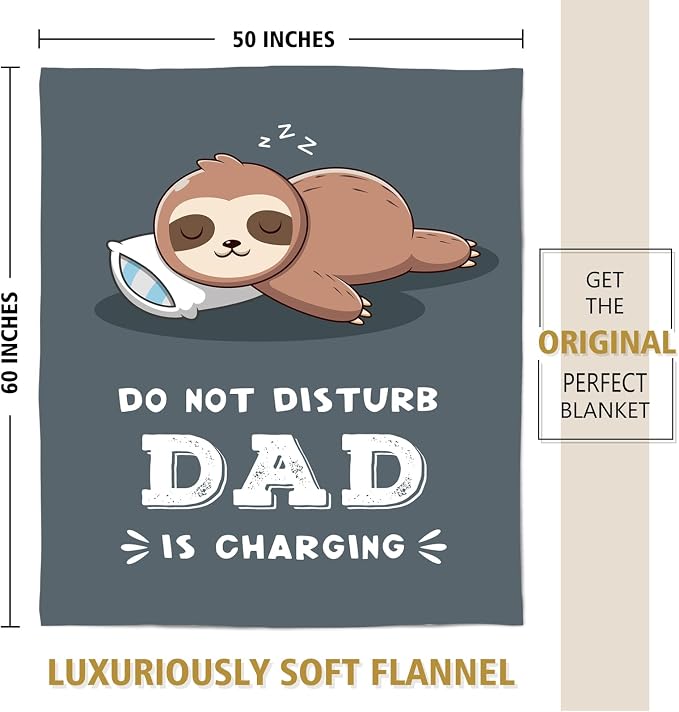 Funny Gift for Dad, Dads Birthday Gift from Daughter Son, Dad is Charging Sloth Blanket, Dads Gifts for Fathers Day Christmas, Soft Sloth Throws Blanket for Father 60" x 50"