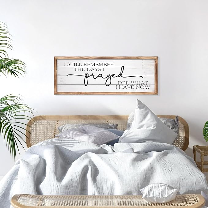 Large Wall Art - "I Still Remember The Days I Prayed for What I Have Now" - Inspiring Farmhouse Wall Decor for Bedroom, Above Bed Wall Decor, Living Room, or Dining Room Display, Rustic Bedroom Wall Art for Home Decor 42x15 inch