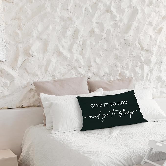 Give It to God and Go to Sleep, Decorative Pillows Cover for Bed, Throw Pillows Cover for Bed,12x20 Inch Pillow Case,Decorative Bed Pillows for Bedroom Room(12x20, Black)