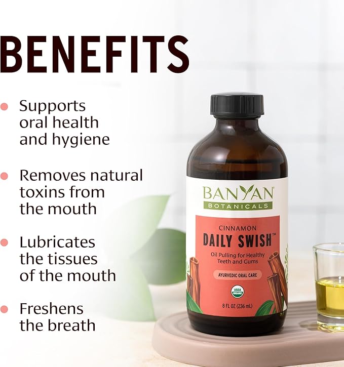 Banyan Botanicals Cinnamon Daily Swish – Organic Ayurvedic Pulling Oil with Coconut Oil – Mouthwash for Fresh Breath and Sparkling Oral Health* – 2 oz – Non GMO Sustainably Sourced Vegan
