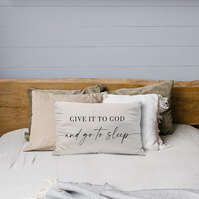 Give It to God and Go to Sleep, Decorative Pillows Cover for Bed, Throw Pillows Cover for Bed, 12x20 Inch Pillow Case, Decorative Bed Pillows Cover for Bedroom(12x20, Cream-Coloured)