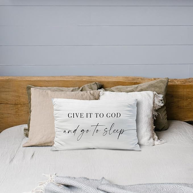 Give It to God and Go to Sleep, Decorative Pillows Covers for Bed, Throw Pillows Cover for Bed,12x20 Pillow Cover,Decorative Bed Pillows for Bedroom Room(12x20, White)