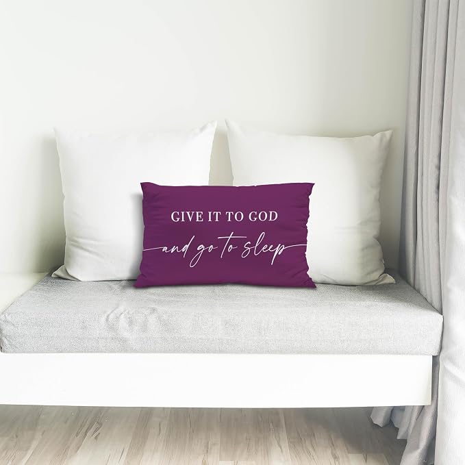 Give It to God and Go to Sleep, Decorative Pillows Cover for Bed, Throw Pillows Cover for Bed, 12x20 Inch Pillow Case, Decorative Bed Pillows Cover for Bedroom(12x20, Violet)