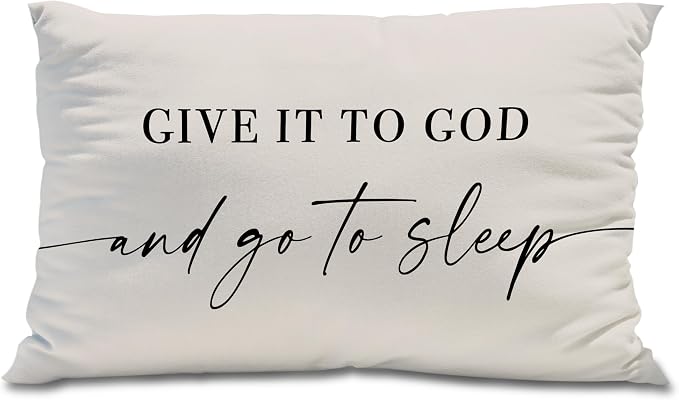 Give It to God and Go to Sleep, Decorative Pillows Cover for Bed, Throw Pillows Cover for Bed, 12x20 Inch Pillow Case, Decorative Bed Pillows Cover for Bedroom(12x20, Cream-Coloured)