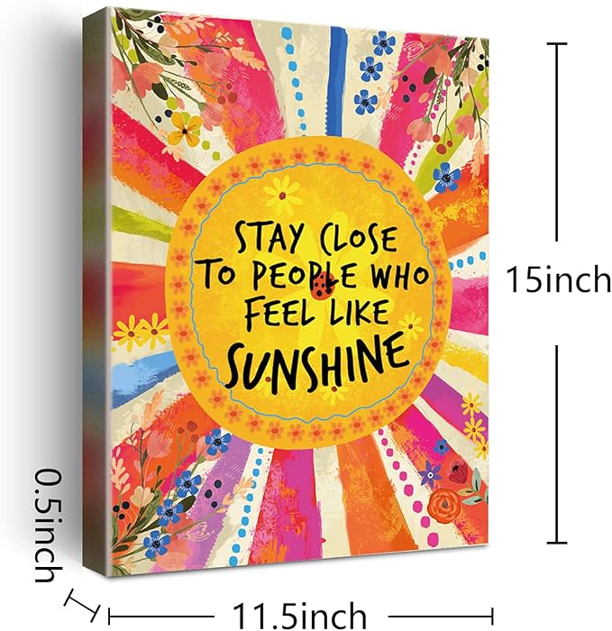 Wailozco Inspirational Wall Decor,Stay Close to People Who Feel Like Sunshine Wall Art Canvas Framed Prints for Teen Girls Room Wall Decor