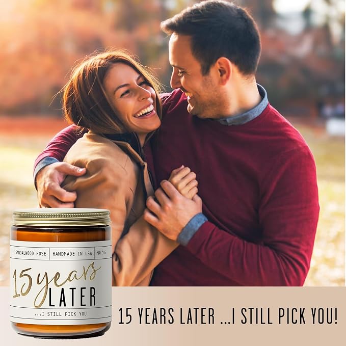 15th Year Marriage Anniversary - '15 Year Later' Candle,w/Sandalwood Rose - Infused w/Essential Oils I 15th Anniversary for Her I 50Hr Burn I USA Made