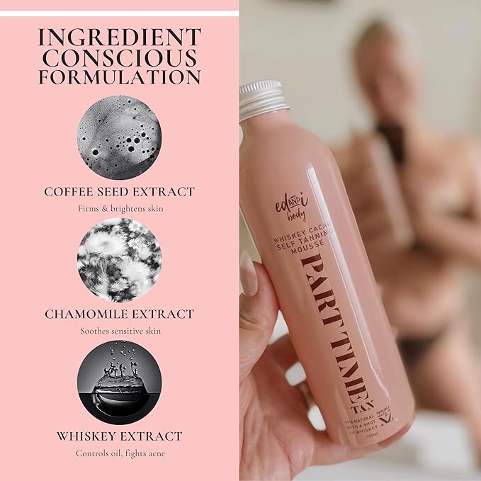 ed&i PART TIME Self Tanner With Natural DHA Whiskey Cacao, Self Tanning for Women, Natural Long Lasting Body Sunless Tan, Leg Tanner for Women, Buildable Golden Glow Tanning Products, 8.45 oz