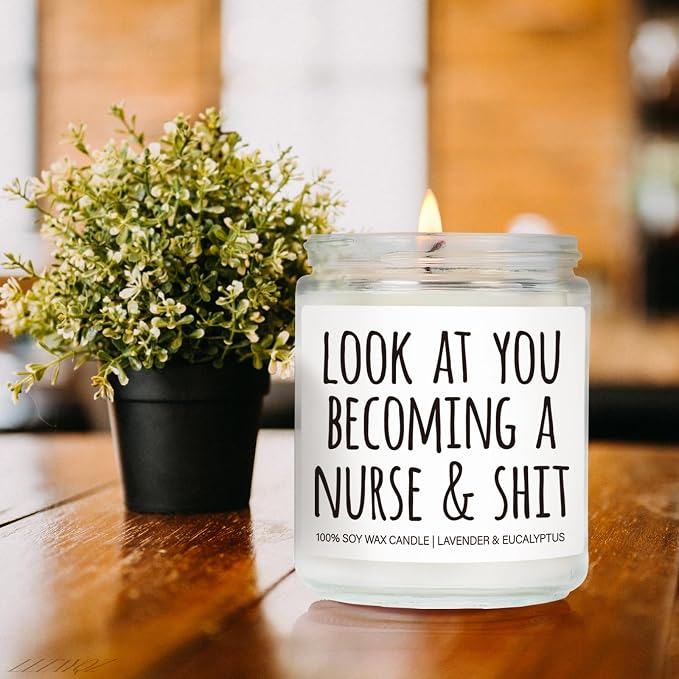 Nurse Candle Gifts for Women Men, Funny Nurses Week Nursing Graduation/Birthday Thanksgiving Candles Gifts - Look at You Becoming a Nurse and sh t Candle, Cool LPN RN Candles Gift for nurses-71