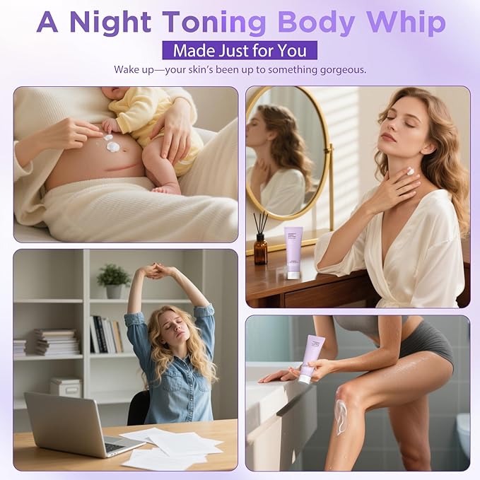 Overnight Toning Body Whip – For Loose Crepey Skin on Arms, Thighs & Belly | Firming, Moisturizing & Anti-Wrinkle Night Cream to Improve Tone While You Sleep, All Skin Types