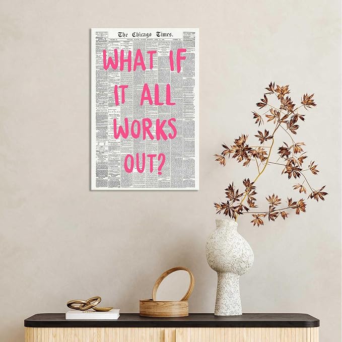 Drimiler What If It All Works Out Poster Retro Newspaper Pink Font Canvas Wall Art Positive Affirming Quote Minimalist Prints Painting For Home Bedroom Dorm Wall Decor 8x12in Wframed