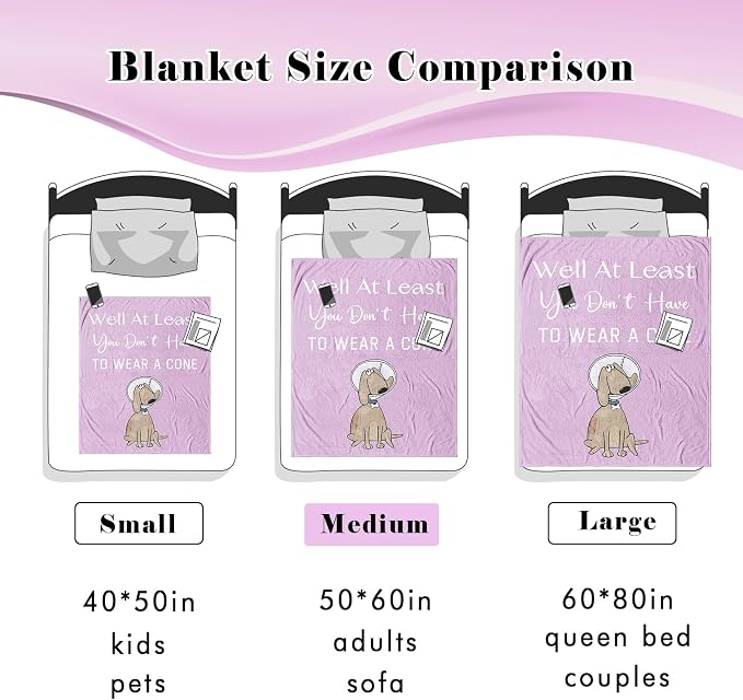 Get Well Gifts for Women/Men After Surgery, Sympathy Gift, Feel Better/Get Well Soon Gifts for Women, Surgery Recovery Gifts for Men, at Least You Dont Have to Wear A Cone Blanket 50"x60"
