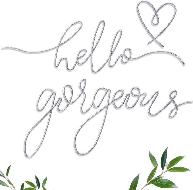 Hicarer Metal Hello Gorgeous Wall Art Minimalist Wall Decor,Silver,Classic | for Bedroom Bathroom Living Room Dressing Room Salon Vanity Office Home Decoration, Easy to Install