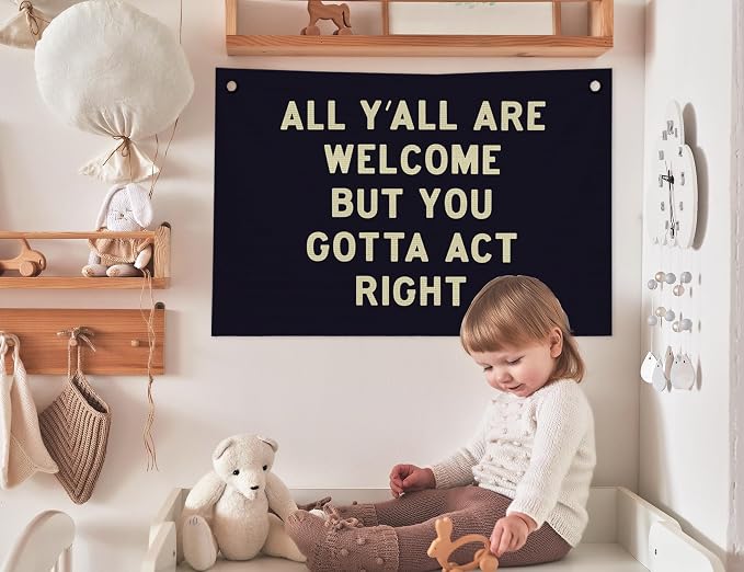 Vintage Classroom Decor, All Yall are Welcome But You Gotta Act Right Canvas Banner, High Middle Elementary School Classroom Must Haves for Wall Welcome Decor, 30x20 inch