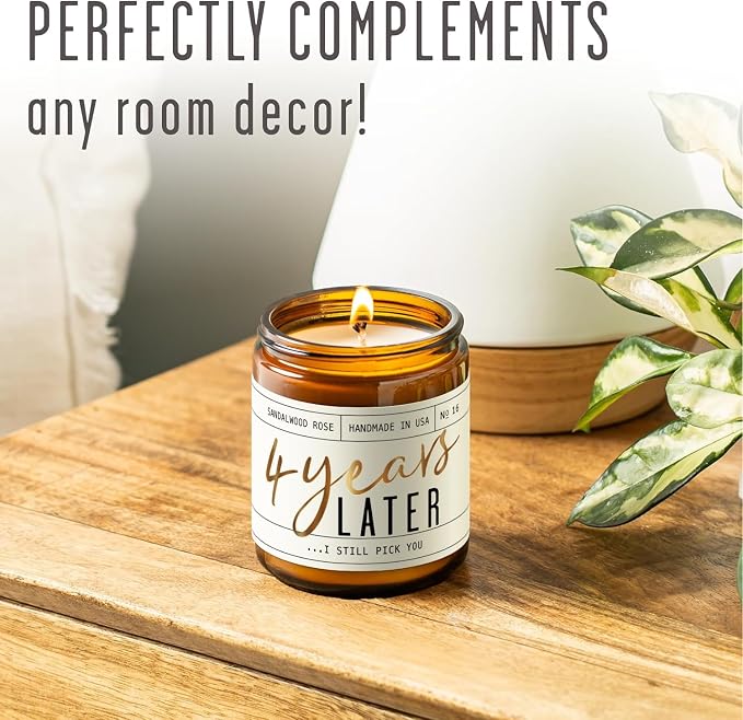 4 Year Gift for Anniversary for Her - '4 Years Later' Soy Candle, w/Sandalwood Rose - Infused w/Essential Oils I 4th Anniversary Wedding Gift for Wife I 50Hr Burn I USA Made