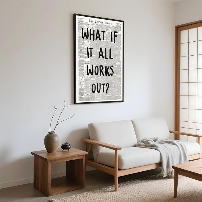 Framed What If It All Works Out Wall Art Black and White Newspaper Poster | Retro Positive Motivational Canvas Print Painting Inspirational Quote Picture Decor for Office Home Bedroom Dorm 24x36inch