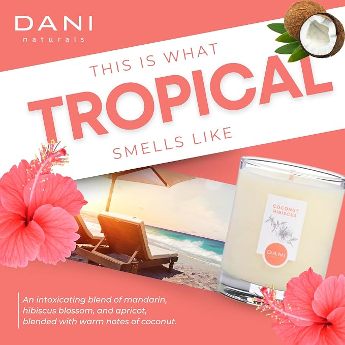 DANI Naturals Coconut Hibiscus 100% Soy Wax Candle, Non-Toxic, 7.5oz | Vegan, soy wax candle,Clean-burning with organic cotton wick,Tropical coconut hibiscus scent,Made in USA