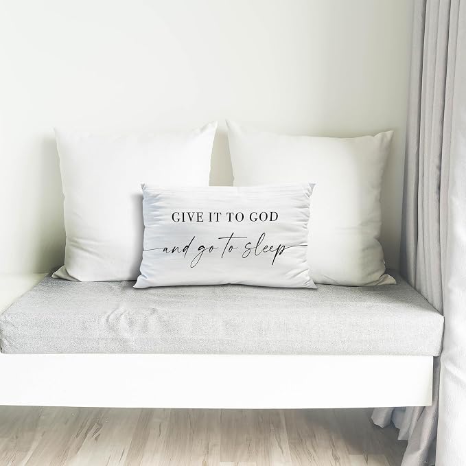 Give It to God and Go to Sleep, Decorative Pillows Covers for Bed, Throw Pillows Cover for Bed,12x20 Pillow Cover,Decorative Bed Pillows for Bedroom Room(12x20, White)