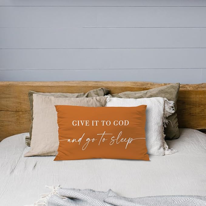 Give It to God and Go to Sleep, Decorative Pillows Cover for Bed, Throw Pillows Cover for Bed,12x20 Inch Pillow Case,Decorative Bed Pillows Cover for Bedroom Room(12x20,croci)