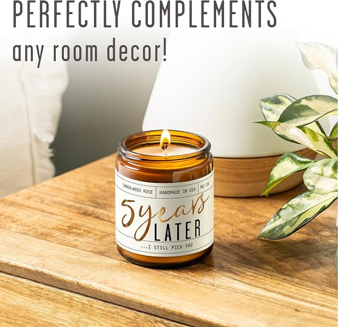 5 Year Marriage Gift for Anniversary for Her - '5 Years Later' Soy Candle, w/Sandalwood Rose - Infused w/Essential Oils I 5th Anniversary Wedding Gift for Wife I 50Hr Burn I USA Made