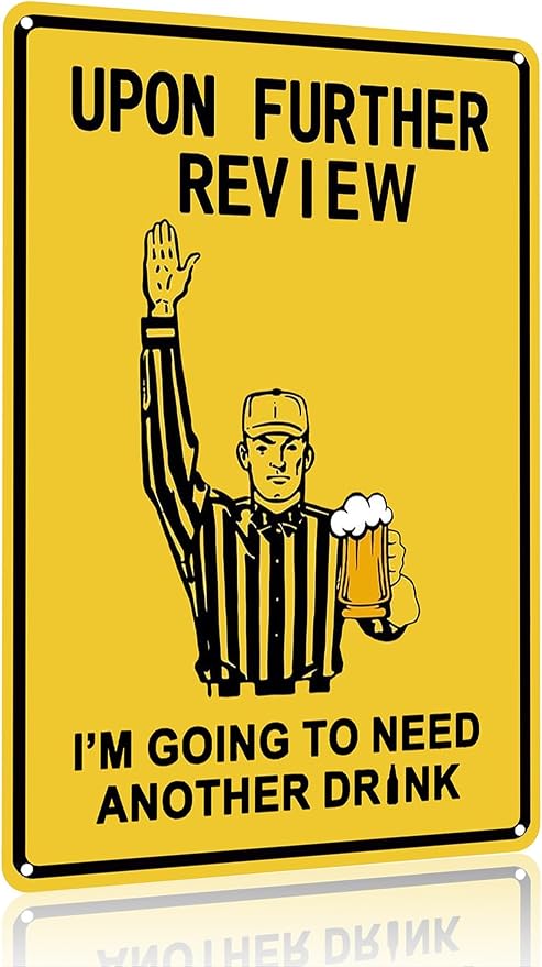 Crazysign Football Gifts Vintage Football Sign Upon Further Review I'm Going To Need Another Drink Tin Sign for Home Man Cave Garage Bar Basement Decor 8X12 Inch (3182)