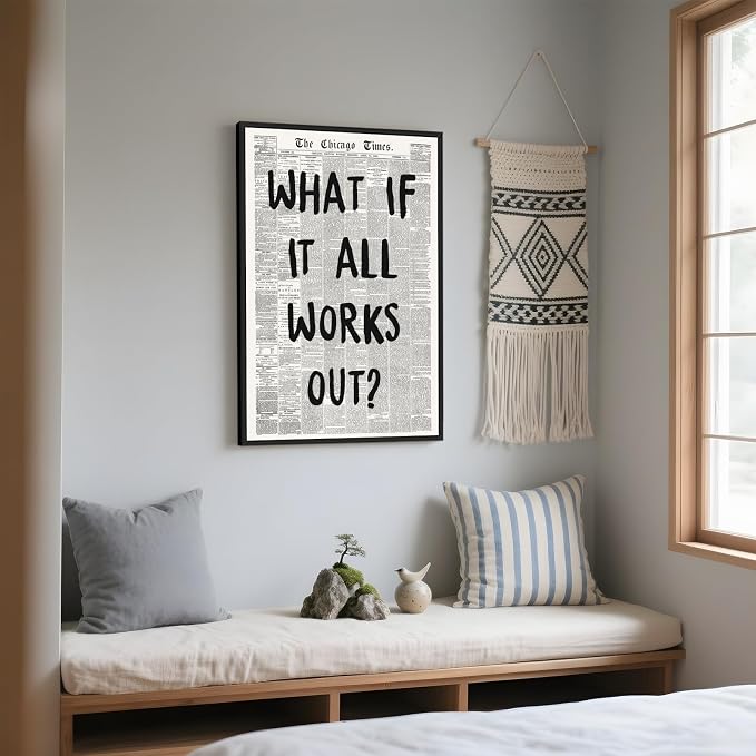 Framed What If It All Works Out Wall Art Black and White Newspaper Poster | Retro Positive Motivational Canvas Print Painting Inspirational Quote Picture Decor for Office Home Bedroom Dorm 24x36inch