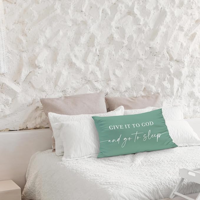 Give It to God and Go to Sleep, Decorative Pillows Cover for Bed, Throw Pillows Cover for Bed,12x20 Inch Pillow Case,Decorative Bed Pillows Cover for Bedroom Room(12x20,Green)