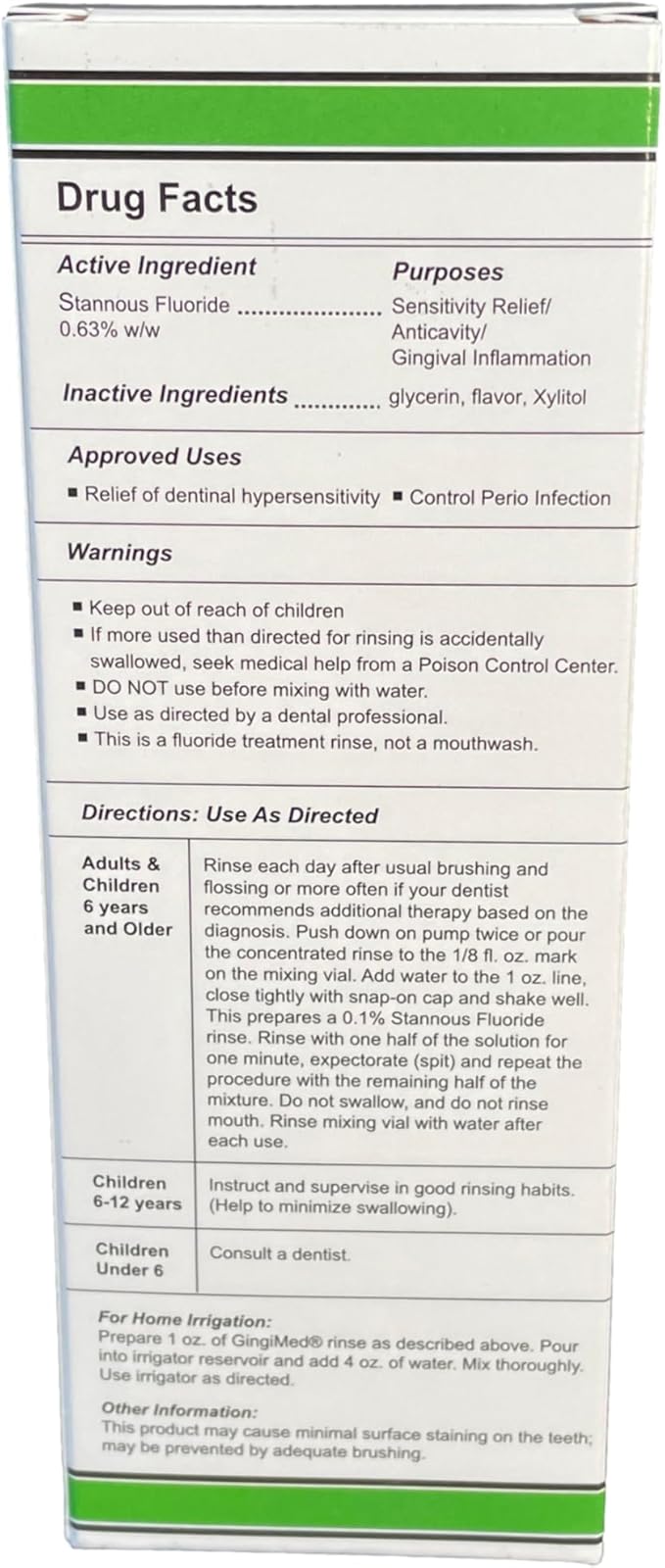 Gingi Med Mint Flavored .63% stannous Fluoride Dental Rinse, 10 Ounce Bottle. Indicated for Patients with Tooth Decay, Sensitivity, or gingival Bleeding.