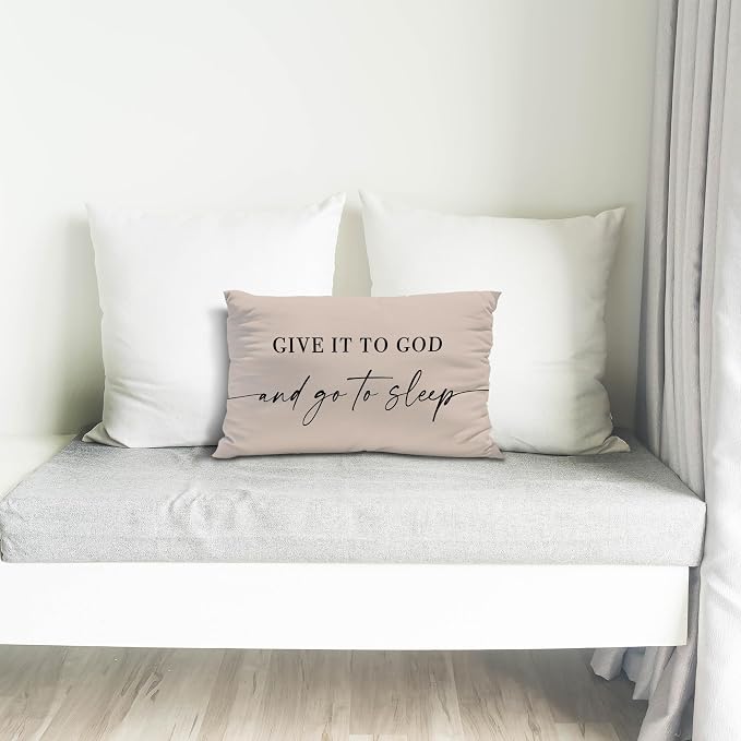 Give It to God and Go to Sleep, Decorative Pillows Cover for Bed, Throw Pillows Cover for Bed,12x20 Inch Pillow Case,Decorative Bed Pillows Cover for Bedroom Room (12x20, Tawny)