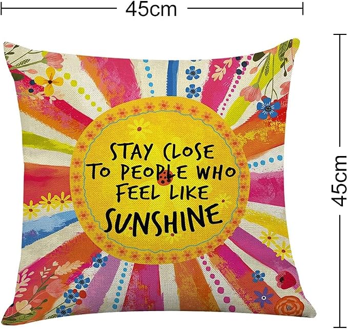 Littlefa Stay Close to People Who Feel Like Sunshine Throw Pillow Cover | Bright Colorful Throw Pillow Cover Cute Decorative Pillowcase with Inspirational Saying, Inspiring Sunshine Gifts for Women F