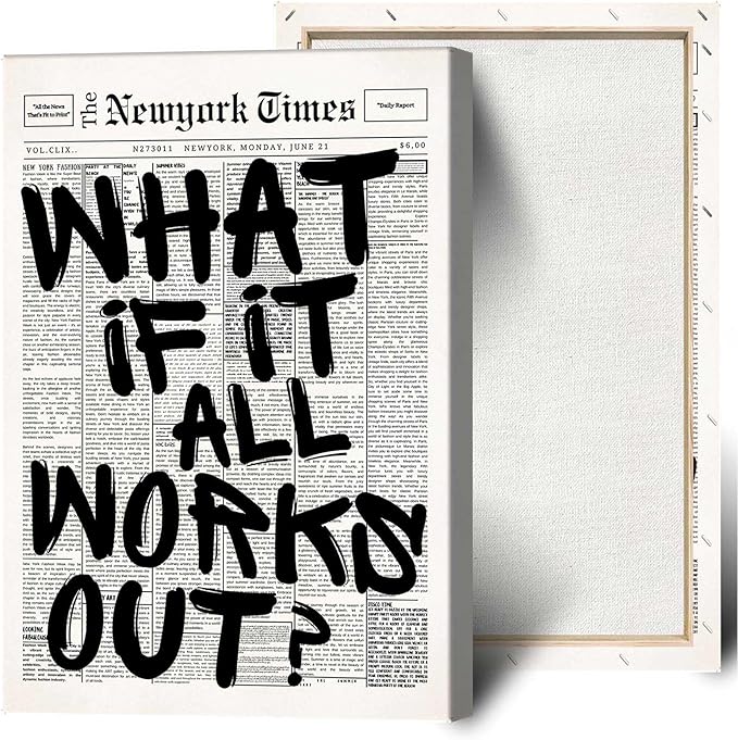 Drimiler Retro Black And White Newspaper Poster What If It All Works Out Canvas Wall Art Positive Affirming Quote Minimalist Prints Painting For Home Bedroom Dorm Wall Decor 24x36in Wframed