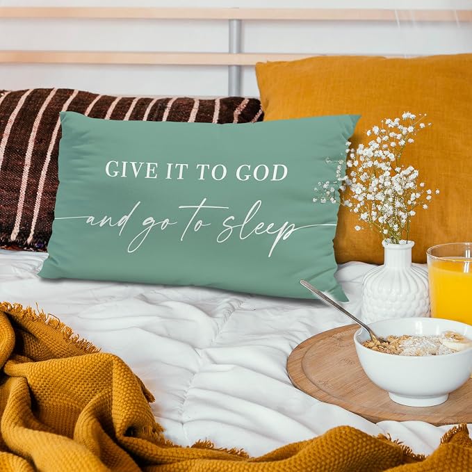 Give It to God and Go to Sleep, Decorative Pillows Cover for Bed, Throw Pillows Cover for Bed,12x20 Inch Pillow Case,Decorative Bed Pillows Cover for Bedroom Room(12x20,Green)