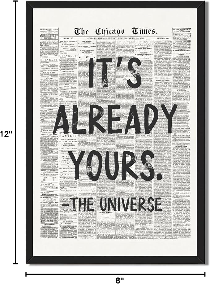 Framed Black And White Retro Newspaper Wall Art Motivational Office Decor | ItS Already Yours Universe Quote Poster Trendy Positive Inspirational Canvas Print for Bedroom Apartment Dorm 8x12inch