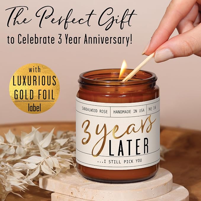 3 Year Anniversary Gift for Her - '3 Year Later' Candle, w/Sandalwood Rose - infused w/Essential Oils I 3rd Anniversary Gifts for Wife I 3 Year Wedding Anniversary Gifts I 50Hr Burn I USA Made