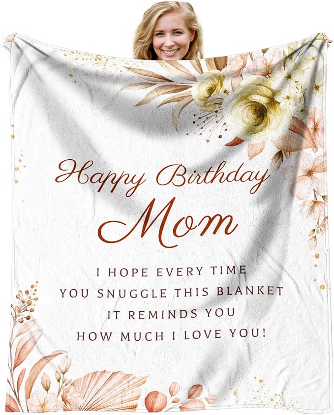 Birthday Gifts for Mom, Mom Birthday Gifts from Daughter Son, Unique Gift for Mothers Birthday, Mothers Bday Gift Fleece Blanket 60 x 50 Inch