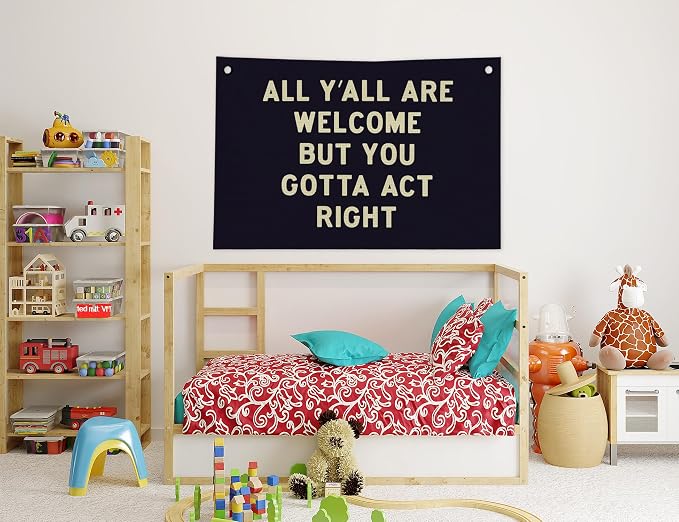 Vintage Classroom Decor, All Yall are Welcome But You Gotta Act Right Canvas Banner, High Middle Elementary School Classroom Must Haves for Wall Welcome Decor, 30x20 inch