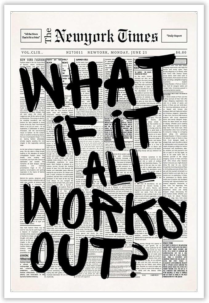 Drimiler Retro Black And White Newspaper Poster What If It All Works Out Canvas Wall Art Positive Affirming Quote Minimalist Prints Painting For Home Bedroom Dorm Wall Decor 16x24in Unframed