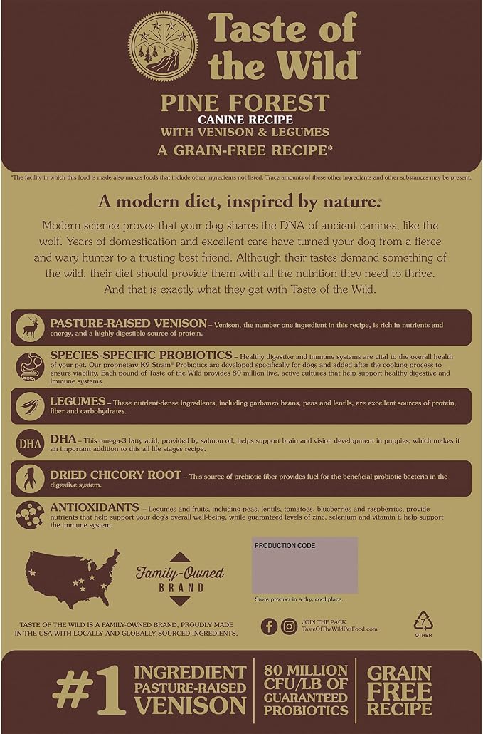 Taste of the Wild Pine Forest Dry Dog Food, Venison & Legumes, 28lb | Puppy, Adult & Senior Dogs |Grain Free Recipe* |Nutrient Dense to Help Support Peak Health |Probiotics for Digestive Support